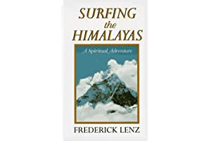 Surfing the Himalayas: A Spiritual Adventure