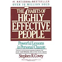 The 7 Habits of Highly Effective People