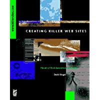 Creating Killer Web Sites: The Art of Third-Generation Site Design