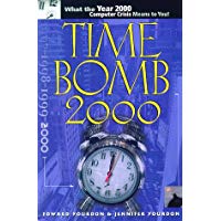 Time Bomb 2000!: What the Year 2000 Computer Crisis Means to You!