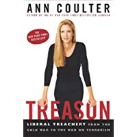 Treason: Liberal Treachery from the Cold War to the War on Terrorism