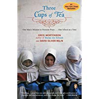 Three Cups of Tea: One Man's Mission to Promote Peace - One School at a Time