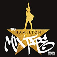 The Hamilton Mixtape (Explicit)