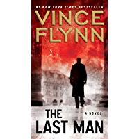 The Last Man: A Novel (A Mitch Rapp Novel Book 11)
