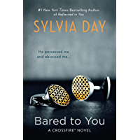 Bared to You (Crossfire, Book 1)