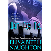 Wait For Me (Against All Odds Book 1)