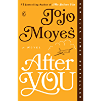 After You: A Novel (Me Before You Trilogy Book 2)
