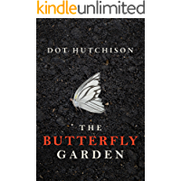 The Butterfly Garden (The Collector Book 1)