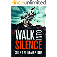 Walk Into Silence (Jo Larsen Book 1)