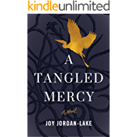 A Tangled Mercy: A Novel