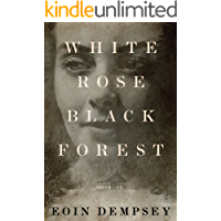 White Rose, Black Forest