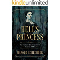 Hell's Princess: The Mystery of Belle Gunness, Butcher of Men [Kindle in Motion]