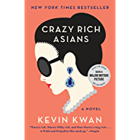 Crazy Rich Asians (Crazy Rich Asians Trilogy Book 1)