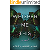 Whisper Me This: A Novel