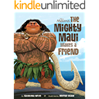 Moana:  The Mighty Maui Makes a Friend (Disney Picture Book (ebook))